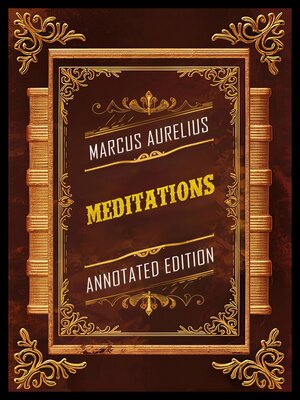 cover image of Meditations (Annotated Edition)--By Marcus Aurelius